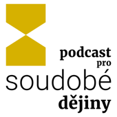 Podcast pro soudobé dějiny