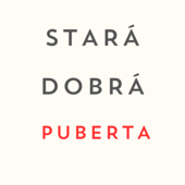 Stará dobrá puberta